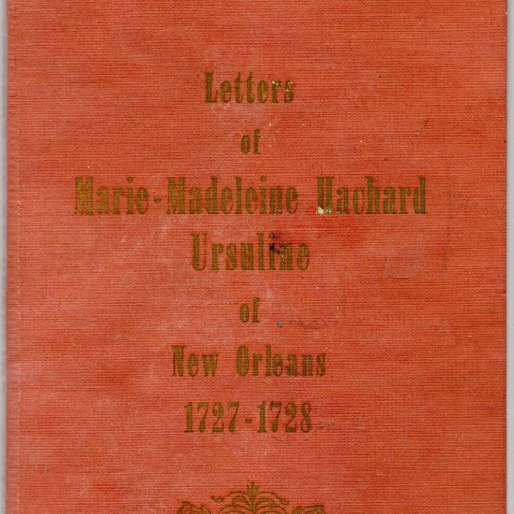 The Letters of Marie Madeleine Hachard 1727-28